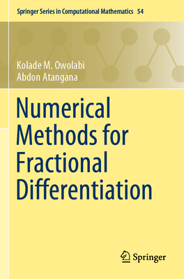 Numerical Methods for Fractional Differentiation - Owolabi, Kolade M, and Atangana, Abdon