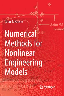 Numerical Methods for Nonlinear Engineering Models - Hauser, John R