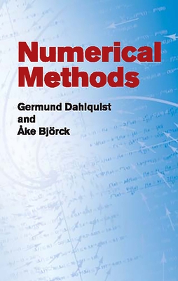 Numerical Methods - Dahlquist, Germund, and Bj�rck, �ke