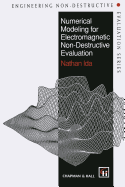 Numerical Modeling for Electromagnetic Non-Destructive Evaluation - Ida, N.