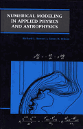 Numerical Modeling in Applied Physics and Astrophysics: .