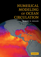 Numerical Modeling of Ocean Circulation