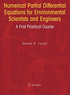 Numerical Partial Differential Equations for Environmental Scientists and Engineers: A First Practical Course