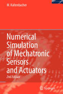 Numerical Simulation of Mechatronic Sensors and Actuators