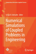 Numerical Simulations of Coupled Problems in Engineering