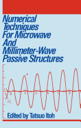 Numerical techniques for microwave and millimeter-wave passive structures