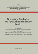 Numerische Methoden Der Approximationstheorie: Band 1