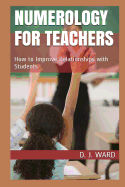 Numerology for Teachers - Large Print