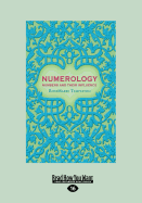 Numerology: Numbers and Their Influence