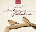 Nun lasst uns Fr�hlich sein