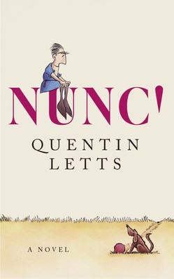 NUNC! - Letts, Quentin