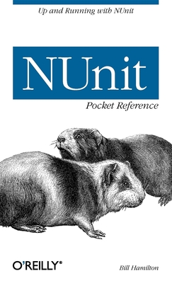 NUnit Pocket Reference - Hamilton, Bill