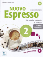 Nuovo Espresso 2: Libro studente + ebook interattivo 2