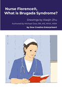 Nurse Florence(R), What is Brugada Syndrome?