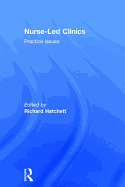 Nurse-Led Clinics: Practical Issues