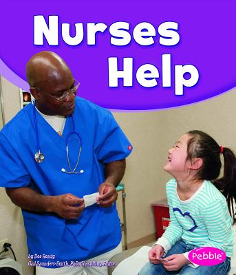 Nurses Help - Saunders-Smith, Gail (Consultant editor), and Ready, Dee