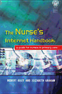 Nurses Internet Handbook - Kiley, Robert