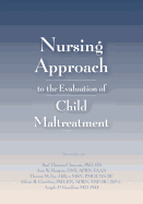 Nursing Approach to the Evaluation of Child Maltreatment