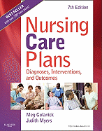 Nursing Care Plans: Diagnoses, Interventions, and Outcomes