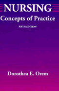 Nursing: Concepts of Practice