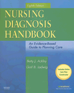 Nursing Diagnosis Handbook: An Evidence-Based Guide to Planning Care