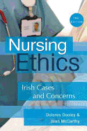 Nursing Ethics: Irish Cases and Concerns