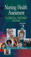 Nursing Health Assessment: Clinical Pocket Guide