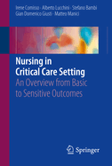 Nursing in Critical Care Setting: An Overview from Basic to Sensitive Outcomes