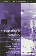 Nursing Medical Emergency Patients - Jevon, Philip, RGN, and Humphreys, Melanie, and Ewens, Beverley