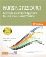 Nursing Research: Methods and Critical Appraisal for Evidence-Based Practice