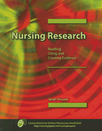 Nursing Research: Reading, Using, and Creating Evidence