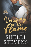 Nursing the Flame (Bro Code)