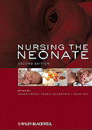 Nursing the Neonate - Meeks, Maggie (Editor), and Hallsworth, Maggie (Editor), and Yeo, Helen (Editor)