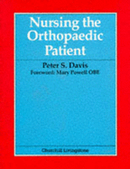 Nursing the Orthopaedic Patient