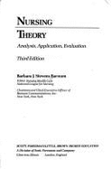 Nursing Theory: Analysis, Application, Evaluation