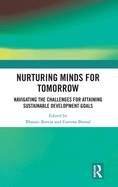 Nurturing Minds for Tomorrow: Navigating the Challenges for Attaining Sustainable Development Goals