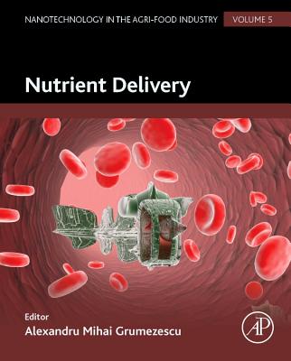Nutrient Delivery - Grumezescu, Alexandru (Editor)