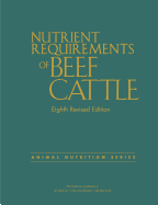 Nutrient Requirements of Beef Cattle: Eighth Revised Edition