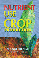Nutrient Use in Crop Production