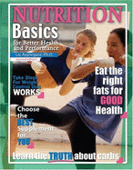 Nutrition Basics for Better Health and Performance - Applegate, Liz A, and Applegate, Elizabeth A