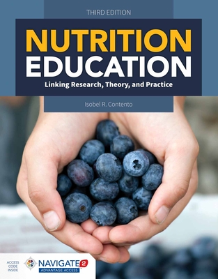Nutrition Education: . - Contento, Isobel R