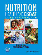 Nutrition, Health and Disease: A Lifespan Approach