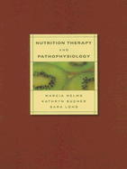 Nutrition Therapy & Pathophysiology