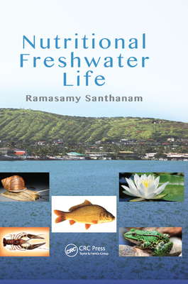 Nutritional Freshwater Life - Santhanam, Ramasamy