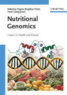 Nutritional Genomics: Impact on Health and Disease