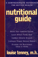 Nutritional Guide: A Comprehensive Reference for Better Health