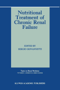 Nutritional Treatment of Chronic Renal Failure