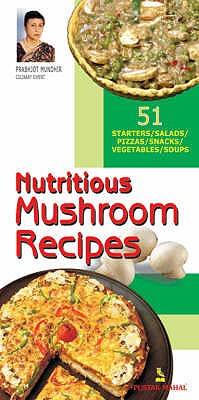Nutritious Mshrooms Recipes - 