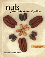 Nuts: Pistachio, Pecan & Pinon