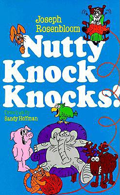 Nutty Knock Knocks! - Rosenbloom, Joseph